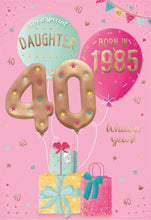 Load image into Gallery viewer, Daughter Age 40 - Born 1985
