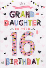 Load image into Gallery viewer, Granddaughter 16 Birthday Card
