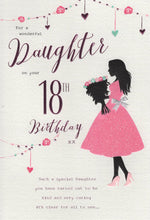 Load image into Gallery viewer, Daughter 18 Birthday Card
