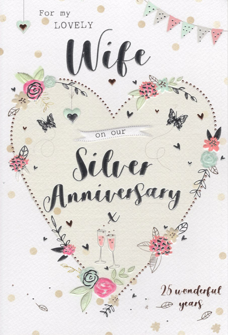 Wife Silver Anniversary Card - 25th Anniversary