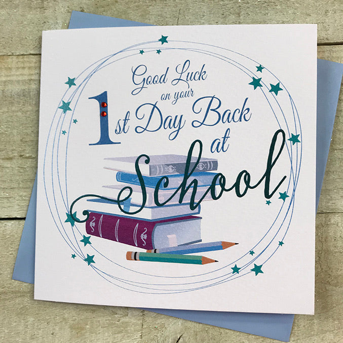 Good Luck on your First Day Back at School Card