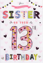 Load image into Gallery viewer, Sister 13 Birthday Card
